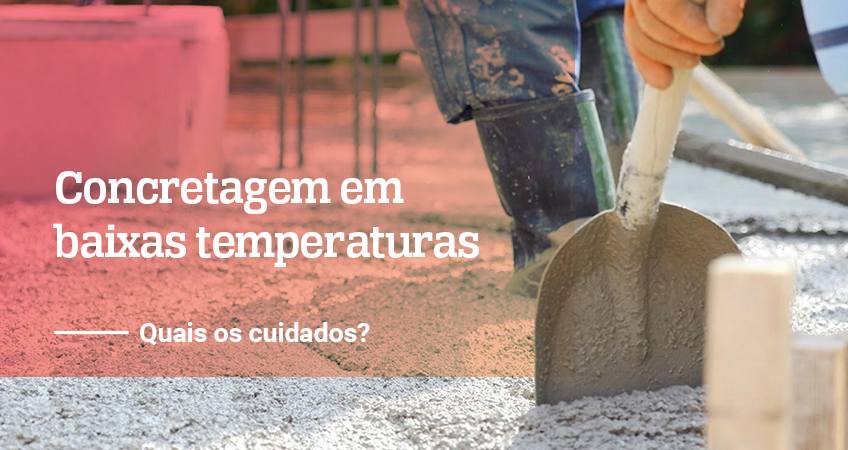 Concretagem em baixas temperaturas