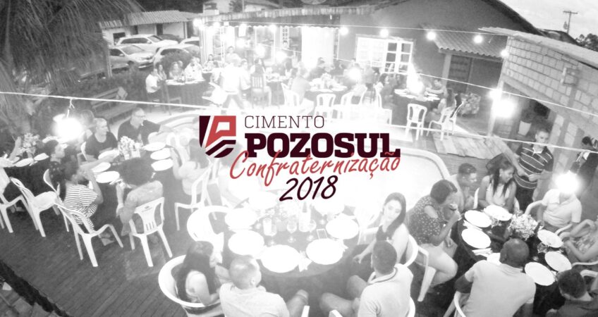 Confraternização Pozosul 2018